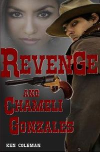 Cover image for Revenge and Chameli Gonzales