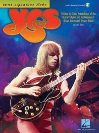 Cover image for Yes: A Step-by-Step Breakdown of the Guitar Styles and Techniques of Steve Howe and Trevor Rabin