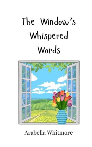 Cover image for The Window's Whispered Words