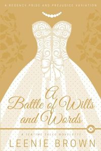 Cover image for A Battle of Wills and Words: A Teatime Tales Novelette