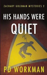 Cover image for His Hands Were Quiet