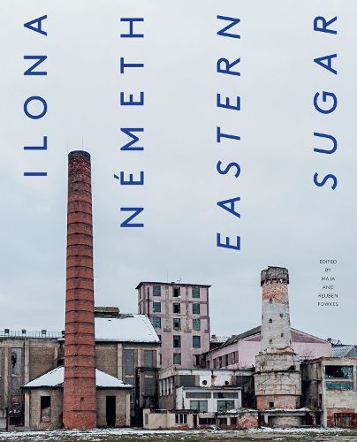 Ilona Nemeth: Eastern Sugar