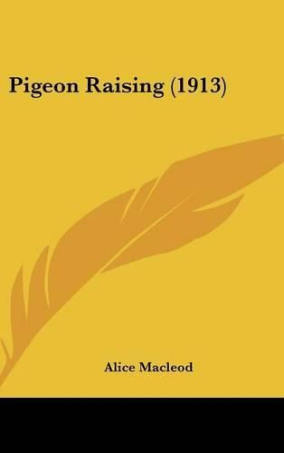 Cover image for Pigeon Raising (1913)