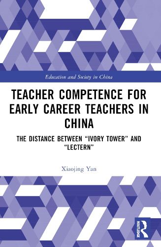 Cover image for Teacher Competence for Early Career Teachers in China