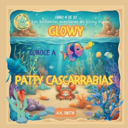 Cover image for Glowy Conoce A Patty Cascarrabias