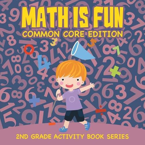 Cover image for Math Is Fun (Common Core Edition): 2nd Grade Activity Book Series