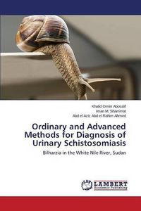 Cover image for Ordinary and Advanced Methods for Diagnosis of Urinary Schistosomiasis