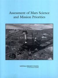 Cover image for Assessment of Mars Science and Mission Priorities