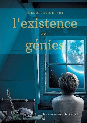 Dissertation sur l'existence des genies