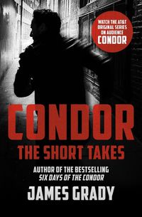 Cover image for Condor: The Short Takes