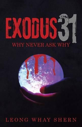 Cover image for Exodus 31: Why never ask why.