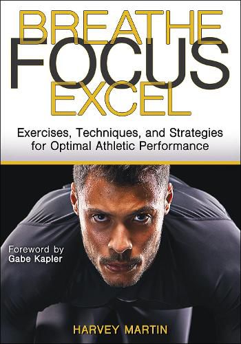 Cover image for Breathe. Focus. Excel.
