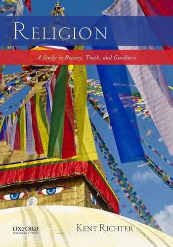 Cover image for Religion: A Study in Beauty, Truth, and Goodness