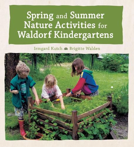 Cover image for Spring and Summer Nature Activities for Waldorf Kindergartens