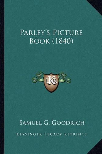 Parley's Picture Book (1840) Parley's Picture Book (1840)