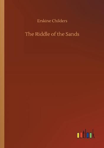 The Riddle of the Sands