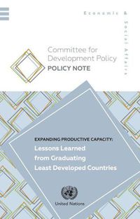 Cover image for Expanding productive capacity: lessons learned from graduating least developed countries