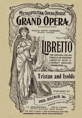 Cover image for Tristan and Isolde: Libretto, German and English Text