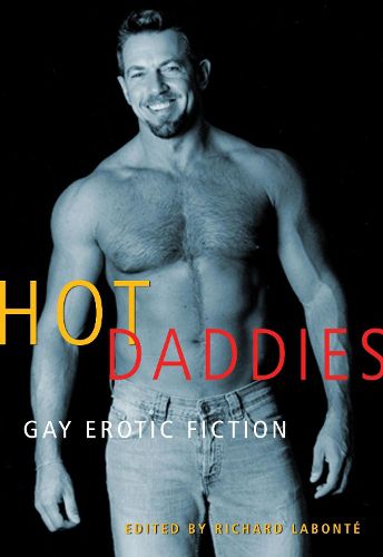 Cover image for Hot Daddies: Gay Erotic Stories