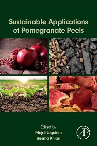 Cover image for Sustainable Applications of Pomegranate Peels