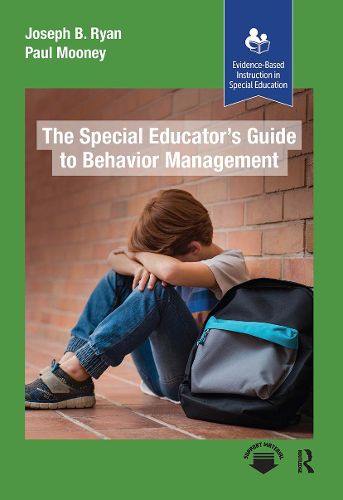 The Special Educator's Guide to Behavior Management