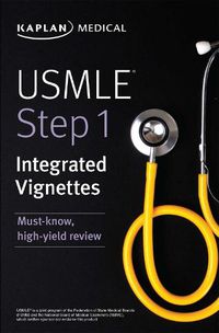 Cover image for USMLE Step 1: Integrated Vignettes: Must-know, high-yield review