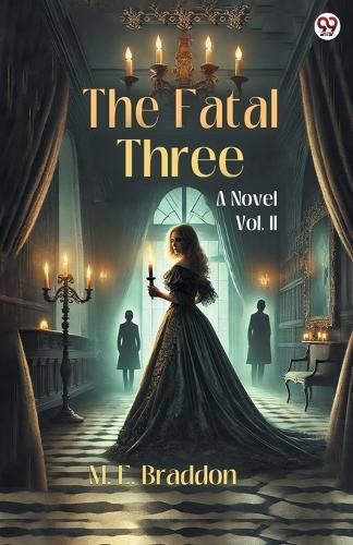 Cover image for The Fatal ThreeA Novel Vol. II (Edition1)