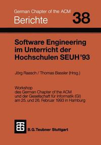 Cover image for Software Engineering Im Unterricht Der Hochschulen SEUH '93