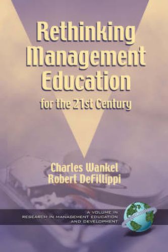Cover image for Rethinking Management Education for the 21st Century