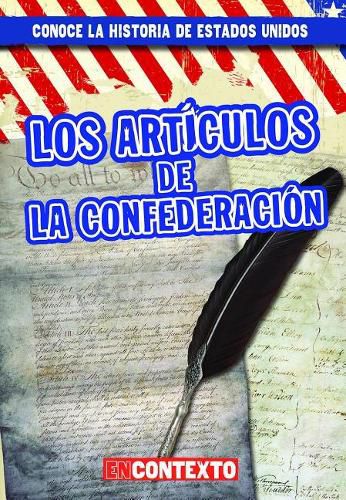 Los Articulos de la Confederacion (the Articles of Confederation)