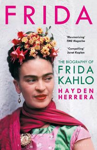 Cover image for Frida: The Biography of Frida Kahlo
