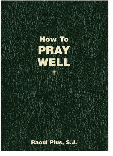 Cover image for How to Pray Well