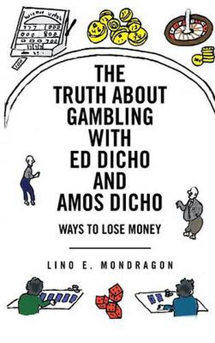 THE Truth About Gambling with Ed Dicho and Amos Dicho