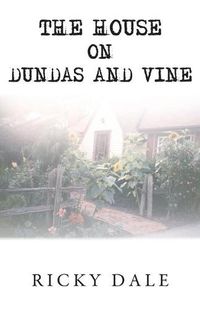 Cover image for The House on Dundas and Vine