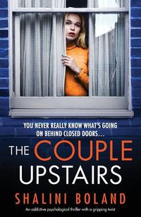 Cover image for The Couple Upstairs: An addictive psychological thriller with a gripping twist