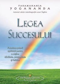 Cover image for Legea Succesului (The Law of Success) Romanian