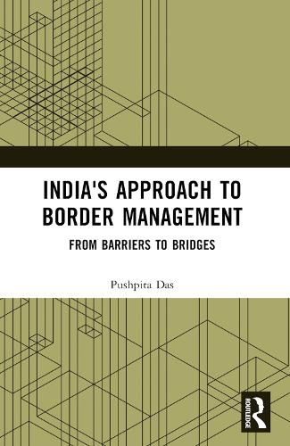 Cover image for India's Approach to Border Management