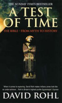 Cover image for A Test of Time: Volume One - The Bible - From Myth to History