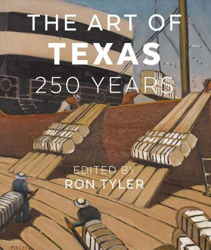 Cover image for The Art of Texas: 250 Years