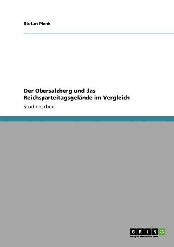 Cover image for Der Obersalzberg Und Das Reichsparteitagsgelande Im Vergleich