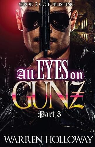 Cover image for All Eyes on Gunz 3