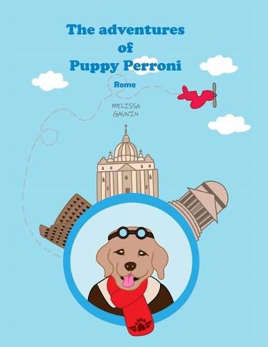 Cover image for The adventures of Puppy Perroni: Rome