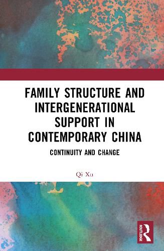 Cover image for Family Structure and Intergenerational Support in Contemporary China