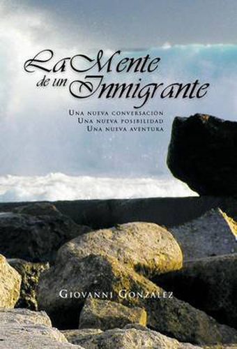 Cover image for La Mente de Un Inmigrante