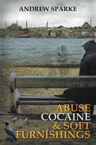 Cover image for Abuse Cocaine & Soft Furnishings