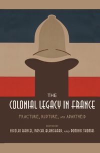 Cover image for The Colonial Legacy in France