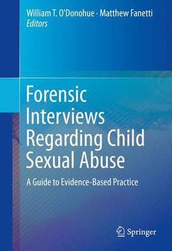 Cover image for Forensic Interviews Regarding Child Sexual Abuse: A Guide to Evidence-Based Practice