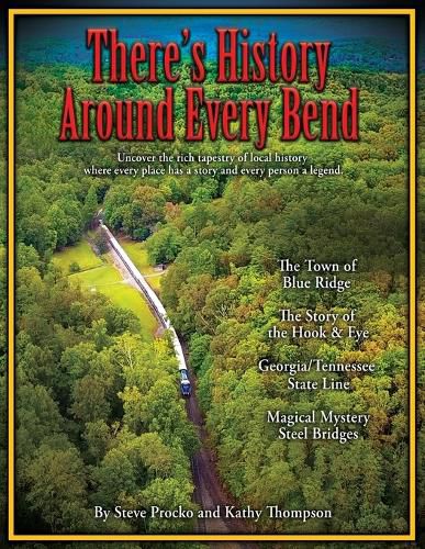 Cover image for There's History Around Every Bend