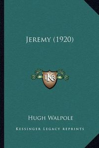 Cover image for Jeremy (1920) Jeremy (1920)