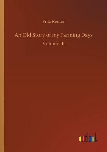 An Old Story of my Farming Days